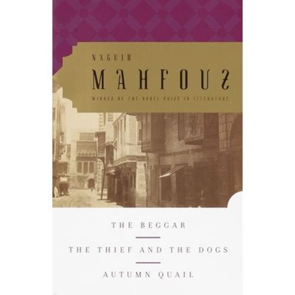 The Beggar, the Thief and the Dogs, Autumn Quail -- Naguib Mahfouz - Picture 1 of 1